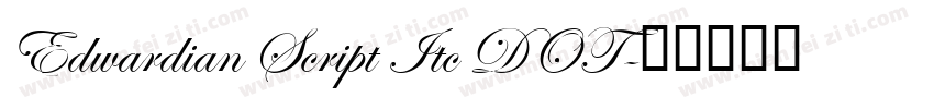 Edwardian Script Itc DOT字体转换